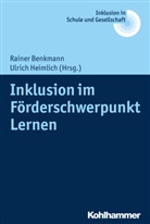 Rainer Benkmann, Erhard Fischer, Erhard Fischer u a, Ulric Heimlich, Ulrich Heimlich, Joachim Kahlert... - Inklusion im Förderschwerpunkt Lernen