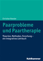 Christian Roesler - Paarprobleme und Paartherapie