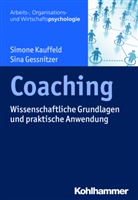 Sina Gessnitzer, Sina (Dr. Gessnitzer, Simone Kauffeld, Simone (Prof. Dr. Kauffeld, Simone (Prof. Dr.) Kauffeld, Simone Kauffeld... - Coaching