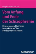 Ludger Tebartz van Elst - Vom Anfang und Ende der Schizophrenie
