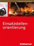 Jörg Thöne - Einsatzstellenorientierung