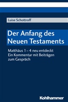 Luise Schottroff - Der Anfang des Neuen Testaments