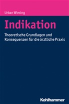 Urban Wiesing - Indikation