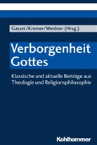 Georg Gasser, Armi Kreiner, Armin Kreiner, Veronika Weidner - Verborgenheit Gottes