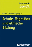 Fre Berger, Fred Berger, Wilfried Schubarth, Wilfried Schubarth u a, Markus Tiedemann, Sebastian Wachs - Migration und Schule