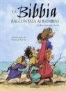 Rosa Navarro Durán, F. Rovira - La Bibbia raccontata ai bambini