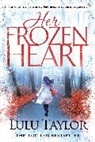 Lulu Taylor - Her Frozen Heart