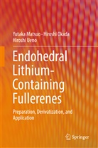 Yutak Matsuo, Yutaka Matsuo, Hirosh Okada, Hiroshi Okada, Hiroshi Ueno - Endohedral Lithium-containing Fullerenes