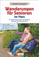 Richard Goedeke, Richard Dr. Goedeke - Wanderungen für Senioren im Harz