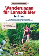 Richard Goedeke, Richard Dr. Goedeke - Wanderungen für Langschläfer im Harz