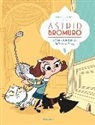 Fabrice Parme - Astrid Bromuro 1. Cómo aniquilar al Ratoncito Pérez