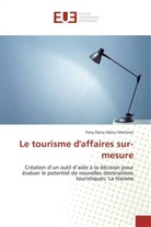 Yeny Dainy Abreu Martinez - Le tourisme d'affaires sur-mesure