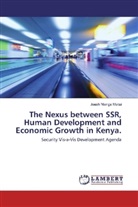 Joash Ntenga Moitui - The Nexus between SSR, Human Development and Economic Growth in Kenya.