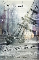 J.M. Holland, Elvea Verlag - Der stille Surm