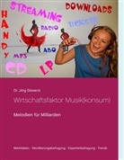 Jörg Sieweck - Wirtschaftsfaktor Musik(konsum)