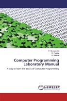 Prabha, M Prabha, M. Prabha, Saraswathi, P Saraswathi, P. Saraswathi... - Computer Programming Laboratory Manual