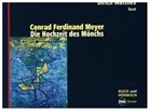 Conrad Ferdinand Meyer, Ulrich Matthes, Albert Bolliger, Ulrich Sprecher: Matthes - Die Hochzeit des Mönchs, 4 Audio-CD + Buch (Hörbuch)