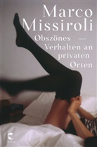 Marco Missiroli - Obszönes Verhalten an privaten Orten