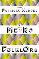 Patricia Hempel - Metrofolklore