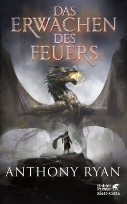 Anthony Ryan - Das Erwachen des Feuers - Draconis Memoria 1 | Der Auftakt der High-Fantasy-Bestseller-Reihe Draconis Memoria