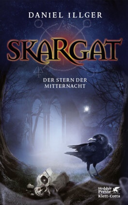 Daniel Illger - Skargat 3. Bd.3 - Der Stern der Mitternacht