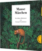 Annegert Fuchshuber, Annegert Fuchshuber - Mausemärchen - Riesengeschichte