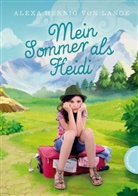 Alexa Hennig von Lange - Mein Sommer als Heidi