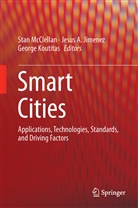 Jesu A Jimenez, Jesus A Jimenez, Jesus A. Jimenez, George Koutitas, Stan Mcclellan - Smart Cities