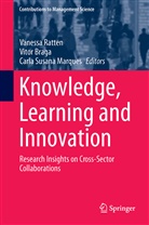 Vito Braga, Vitor Braga, Carla Susana Marques, Vanessa Ratten, Carla Susana Marques - Knowledge, Learning and Innovation