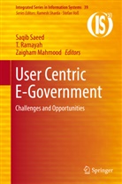 Zaigham Mahmood, Ramayah, T Ramayah, T. Ramayah, Saqib Saeed - User Centric E-Government