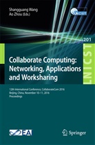 Shangguan Wang, Shangguang Wang, Zhou, Zhou, Ao Zhou - Collaborate Computing: Networking, Applications and Worksharing