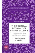 Christopher Kirkland - The Political Economy of Britain in Crisis