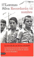 Lorenzo Silva - Recordarán tu nombre