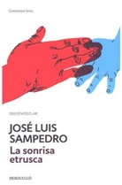 José L. Sampedro, José Luis Sampedro - La sonrisa etrusca