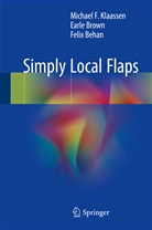 Felix Behan, Earl Brown, Earle Brown, Michael Klaassen, Michael F Klaassen, Michael F. Klaassen - Simply Local Flaps