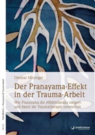 Dietmar Mitzinger - Der Pranayama-Effekt in der Trauma-Arbeit