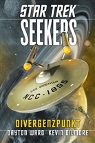 Kevin Dilmore, Dayto Ward, Dayton Ward - Star Trek - Seekers: Divergenzpunkt