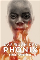 Nnedi Okorafor - Das Buch des Phönix