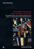 Jasmin Bleimling - Gegenübertragung und soziales Trauma