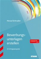 Jürge Hesse, Jürgen Hesse, Hesse/Schrader, Hans Christian Schrader, Hans-Christian Schrader - Bewerbungsunterlagen erstellen