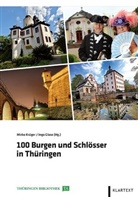 Glase, Ingo Glase, Mirk Krüger, Mirko Krüger - 100 Burgen und Schlösser in Thüringen