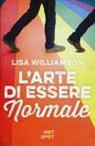 Lisa Williamson - L'arte di essere normale