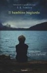S. K. Tremayne - Il bambino bugiardo