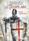 Jules Loiseleur - I segreti dei templari