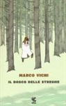 Marco Vichi - Il bosco delle streghe