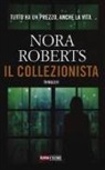 Nora Roberts - Il collezionista