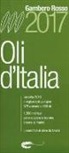 S. Polacchi - Oli d'Italia 2017. I migliori extravergine. Raccolta 2016