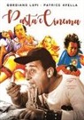 Patrice Avella, Gordiano Lupi - Pasta e cinema