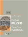 A. Ugolini - Ruderi baracche bambini. CEIS: riflessioni a più voci su un'architettura speciale
