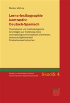 Meike Meliss - Lernerlexikographie kontrastiv: Deutsch-Spanisch
